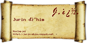 Jurin Áhim névjegykártya
